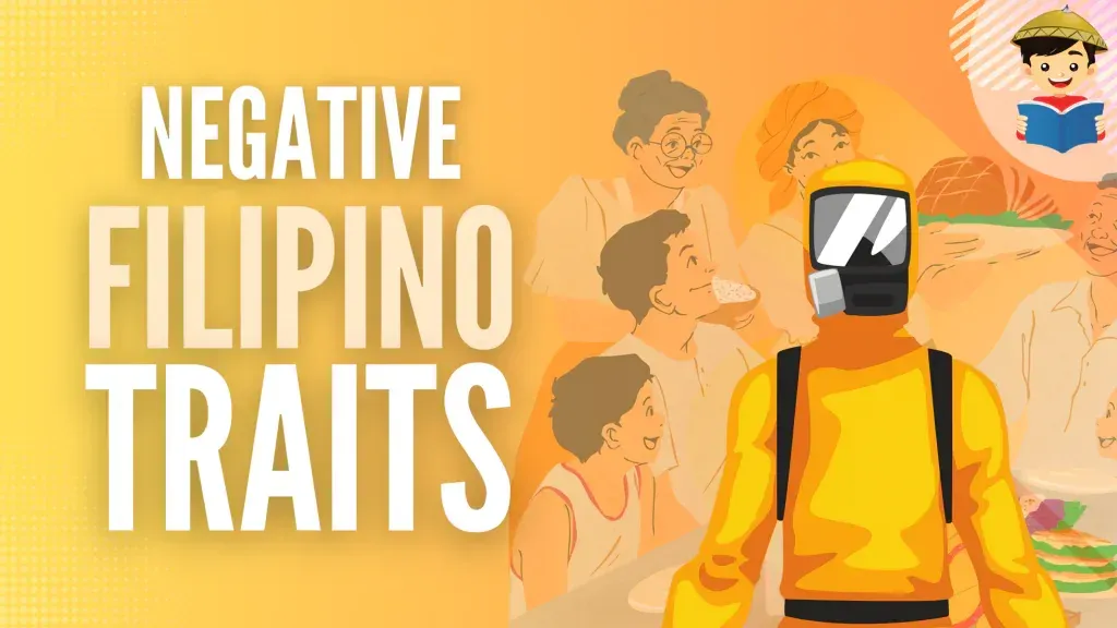 12 Negative Filipino Traits and Values We Need To Get Rid Of